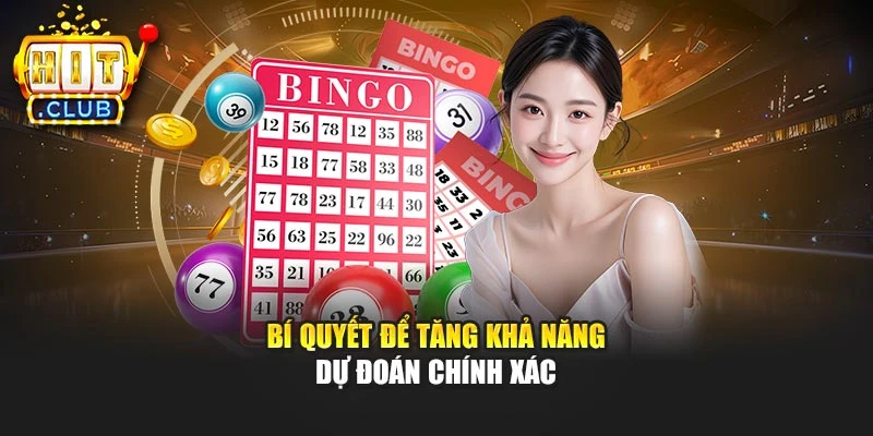 Bí quyết để tăng khả năng dự đoán chính xác
