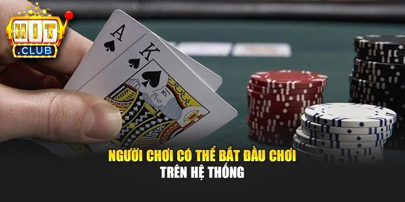 Người chơi có thể bắt đầu chơi trên hệ thống